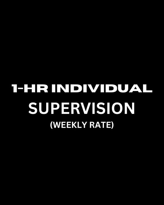 1-HR Individual Supervision (WEEKLY RATE)